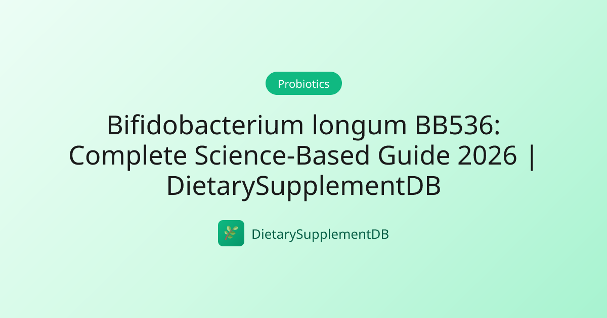 Bifidobacterium longum BB536: Complete Science-Based Guide 2026 ...